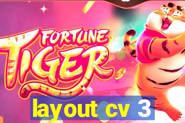 layout cv 3